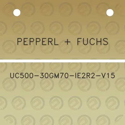 pepperl-fuchs-uc500-30gm70-ie2r2-v15