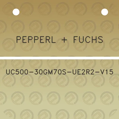 pepperl-fuchs-uc500-30gm70s-ue2r2-v15