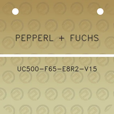pepperl-fuchs-uc500-f65-e8r2-v15
