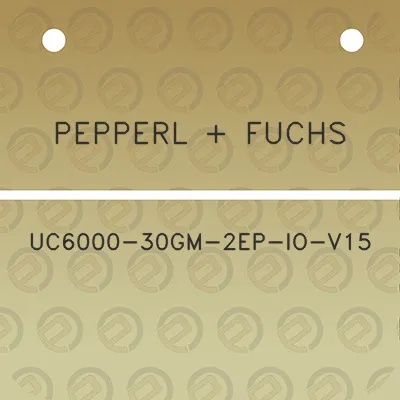 pepperl-fuchs-uc6000-30gm-2ep-io-v15