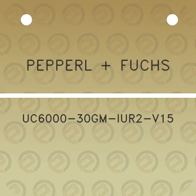 pepperl-fuchs-uc6000-30gm-iur2-v15