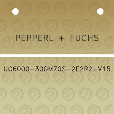 pepperl-fuchs-uc6000-30gm70s-2e2r2-v15