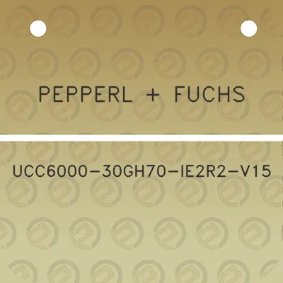 pepperl-fuchs-ucc6000-30gh70-ie2r2-v15