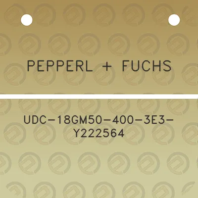 pepperl-fuchs-udc-18gm50-400-3e3-y222564
