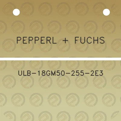 pepperl-fuchs-ulb-18gm50-255-2e3