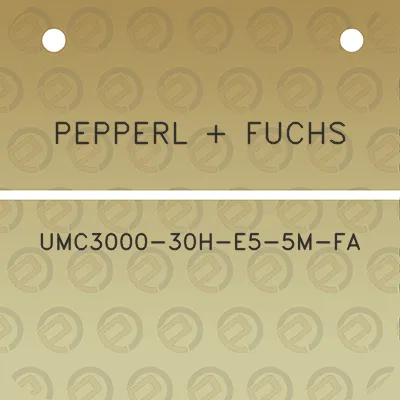 pepperl-fuchs-umc3000-30h-e5-5m-fa