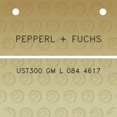 pepperl-fuchs-ust300-gm-l-084-4617