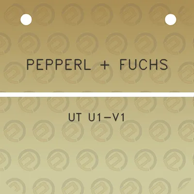 pepperl-fuchs-ut-u1-v1