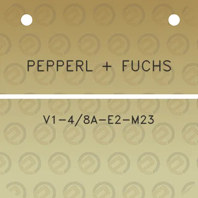 pepperl-fuchs-v1-48a-e2-m23
