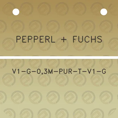 pepperl-fuchs-v1-g-03m-pur-t-v1-g