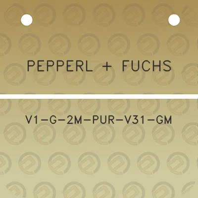 pepperl-fuchs-v1-g-2m-pur-v31-gm