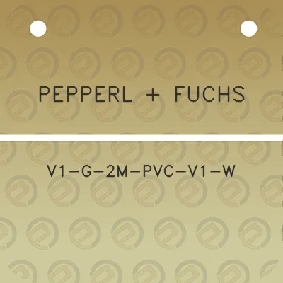 pepperl-fuchs-v1-g-2m-pvc-v1-w