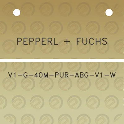 pepperl-fuchs-v1-g-40m-pur-abg-v1-w