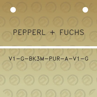 pepperl-fuchs-v1-g-bk3m-pur-a-v1-g