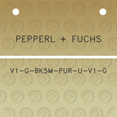 pepperl-fuchs-v1-g-bk5m-pur-u-v1-g