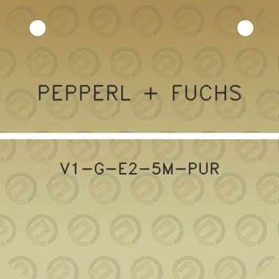 pepperl-fuchs-v1-g-e2-5m-pur