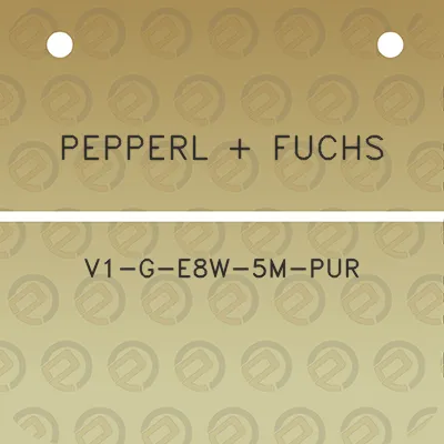 pepperl-fuchs-v1-g-e8w-5m-pur