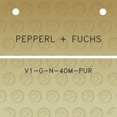 pepperl-fuchs-v1-g-n-40m-pur