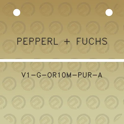 pepperl-fuchs-v1-g-or10m-pur-a