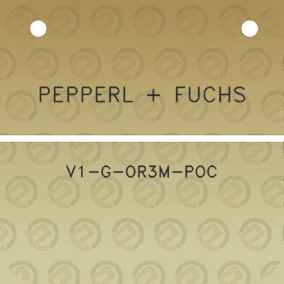 pepperl-fuchs-v1-g-or3m-poc