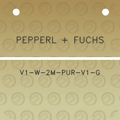 pepperl-fuchs-v1-w-2m-pur-v1-g