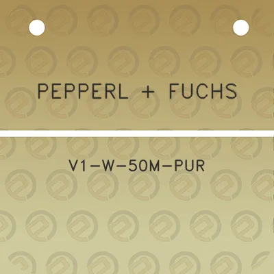 pepperl-fuchs-v1-w-50m-pur