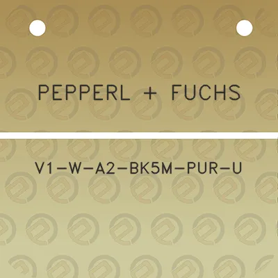 pepperl-fuchs-v1-w-a2-bk5m-pur-u