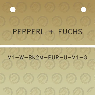 pepperl-fuchs-v1-w-bk2m-pur-u-v1-g