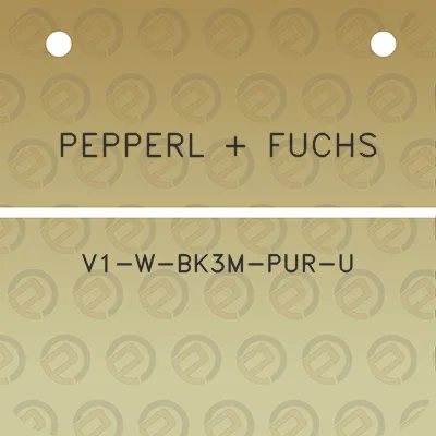 pepperl-fuchs-v1-w-bk3m-pur-u