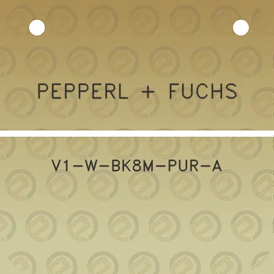 pepperl-fuchs-v1-w-bk8m-pur-a