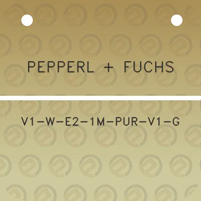 pepperl-fuchs-v1-w-e2-1m-pur-v1-g