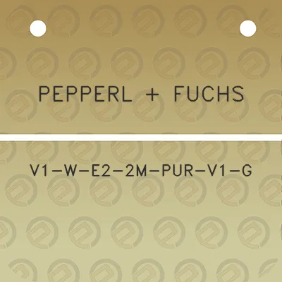 pepperl-fuchs-v1-w-e2-2m-pur-v1-g