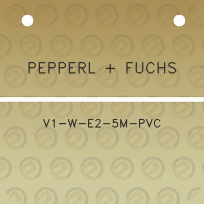 pepperl-fuchs-v1-w-e2-5m-pvc