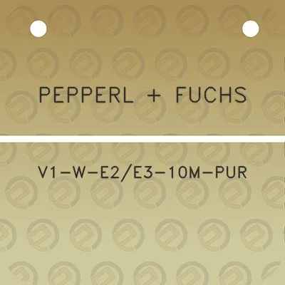 pepperl-fuchs-v1-w-e2e3-10m-pur