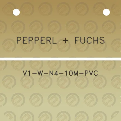 pepperl-fuchs-v1-w-n4-10m-pvc