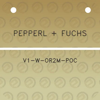 pepperl-fuchs-v1-w-or2m-poc