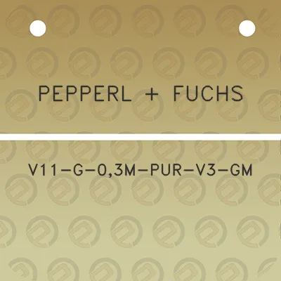 pepperl-fuchs-v11-g-03m-pur-v3-gm
