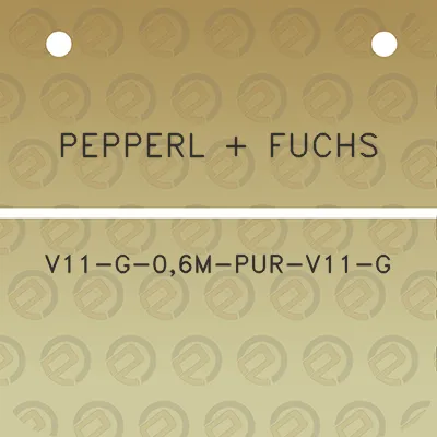 pepperl-fuchs-v11-g-06m-pur-v11-g