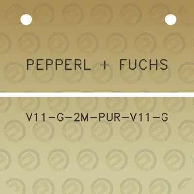 pepperl-fuchs-v11-g-2m-pur-v11-g