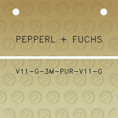 pepperl-fuchs-v11-g-3m-pur-v11-g