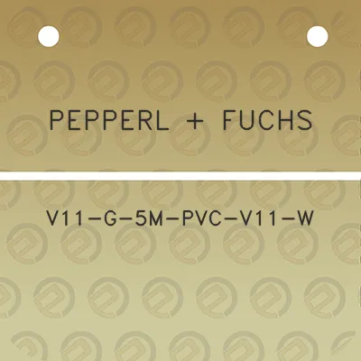 pepperl-fuchs-v11-g-5m-pvc-v11-w