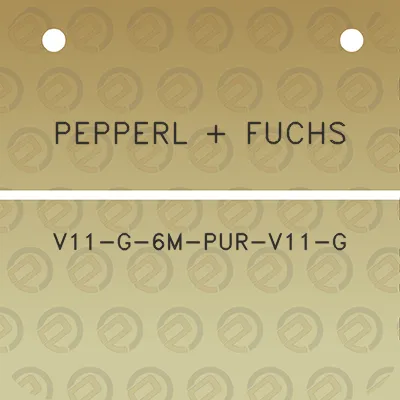 pepperl-fuchs-v11-g-6m-pur-v11-g