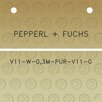 pepperl-fuchs-v11-w-03m-pur-v11-g