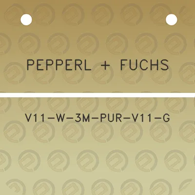 pepperl-fuchs-v11-w-3m-pur-v11-g