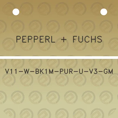pepperl-fuchs-v11-w-bk1m-pur-u-v3-gm
