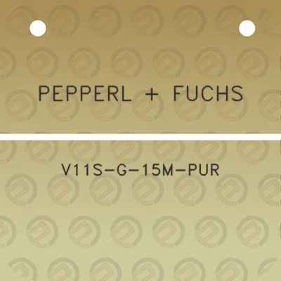 pepperl-fuchs-v11s-g-15m-pur