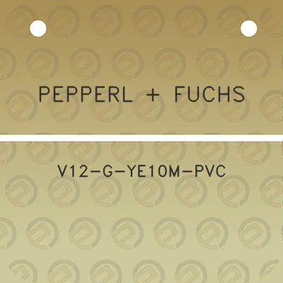 pepperl-fuchs-v12-g-ye10m-pvc