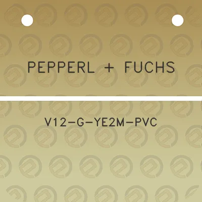 pepperl-fuchs-v12-g-ye2m-pvc
