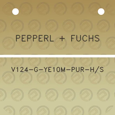 pepperl-fuchs-v124-g-ye10m-pur-hs