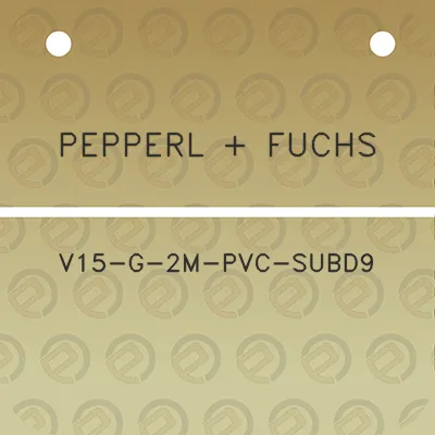 pepperl-fuchs-v15-g-2m-pvc-subd9